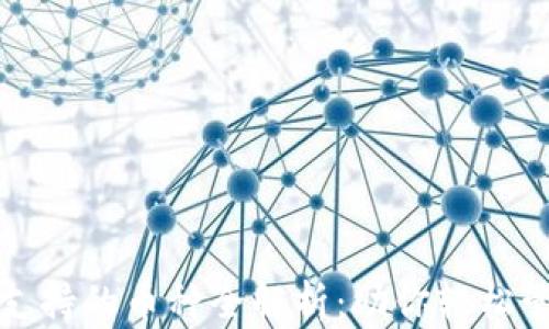 小狐狸钱包支持的币种全解析:助你轻松管理数字资产